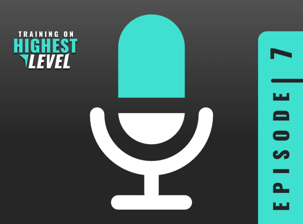 Training on highest level-Podcastfolge: Richtig trainieren