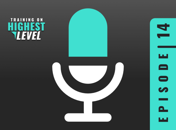 Training on highest level-Podcastfolge: Richtig mit Training starten